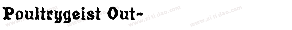 Poultrygeist Out字体转换